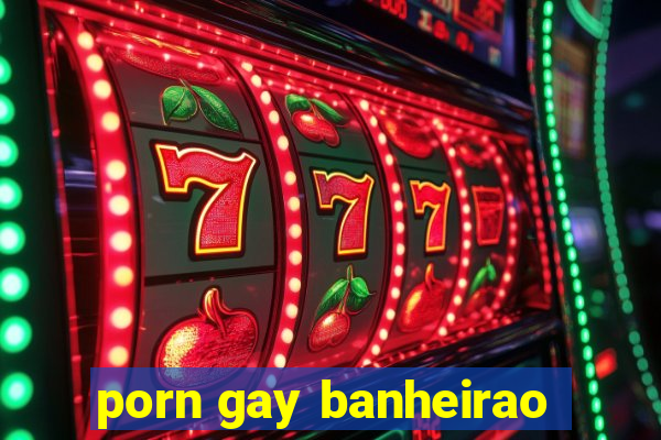 porn gay banheirao